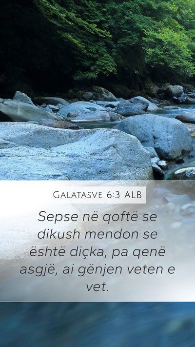 Galatasve 6:3 ALB Bible Verse Image