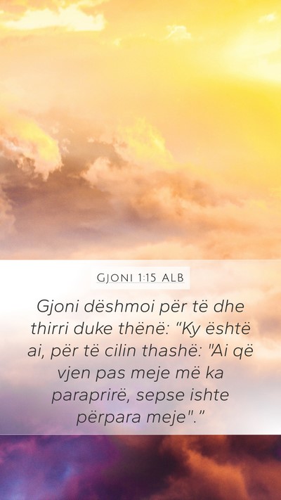 Gjoni 1:15 ALB Bible Verse Image