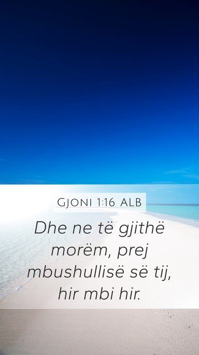 Gjoni 1:16 ALB Bible Verse Image
