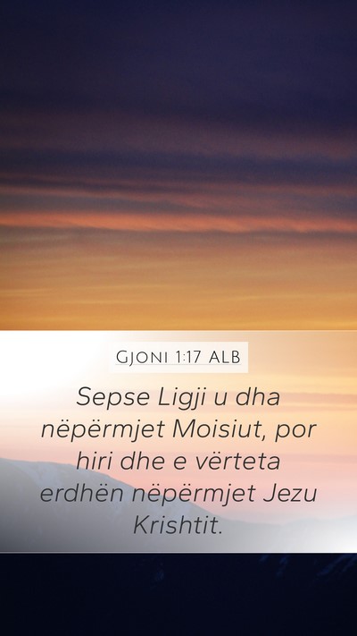 Gjoni 1:17 ALB Bible Verse Image