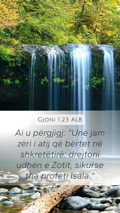 Gjoni 1:23 ALB Bible Verse Image