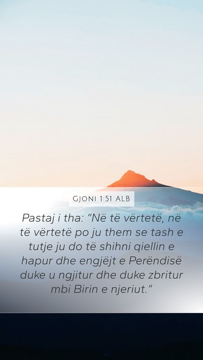 Gjoni 1:51 ALB Bible Verse Image