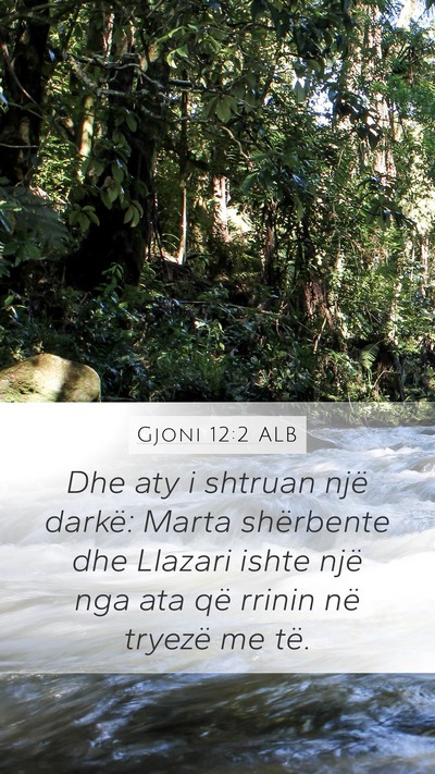 Gjoni 12:2 ALB Bible Verse Image