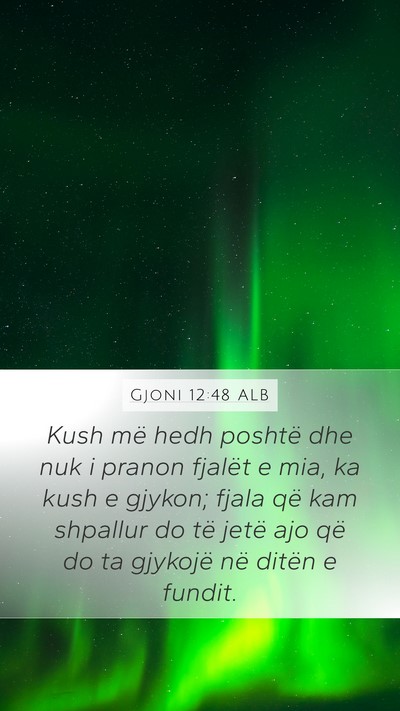 Gjoni 12:48 ALB Bible Verse Image