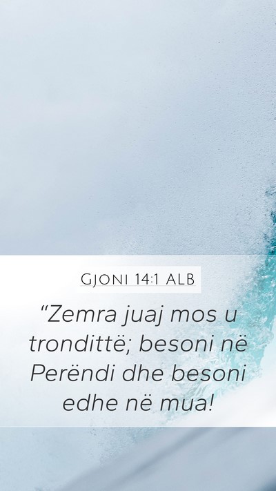 Gjoni 14:1 ALB Bible Verse Image