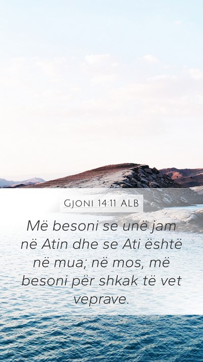 Gjoni 14:11 ALB Bible Verse Image