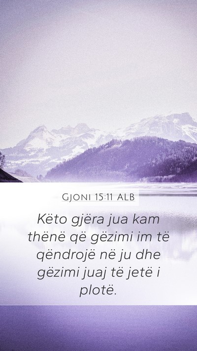 Gjoni 15:11 ALB Bible Verse Image
