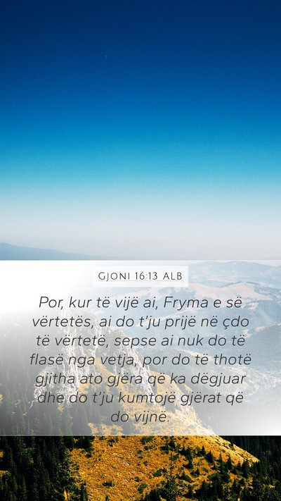 Gjoni 16:13 ALB Bible Verse Image