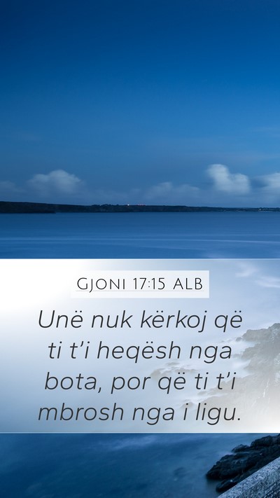 Gjoni 17:15 ALB Bible Verse Image