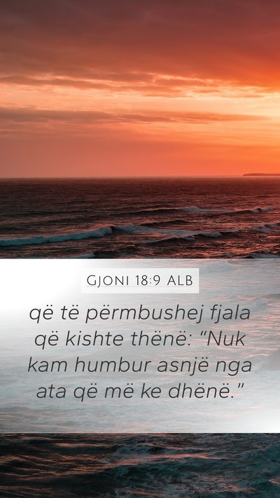 Gjoni 18:9 ALB Bible Verse Image