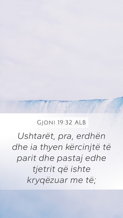 Gjoni 19:32 ALB Bible Verse Image