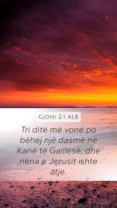 Gjoni 2:1 ALB Bible Verse Image