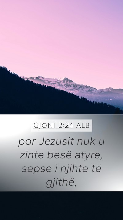 Gjoni 2:24 ALB Bible Verse Image
