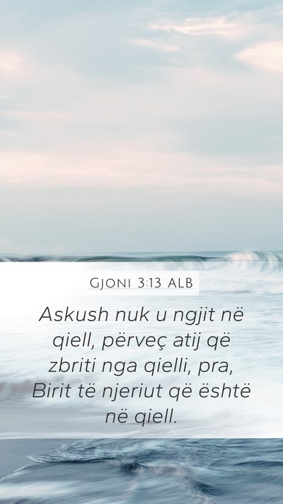 Gjoni 3:13 ALB Bible Verse Image
