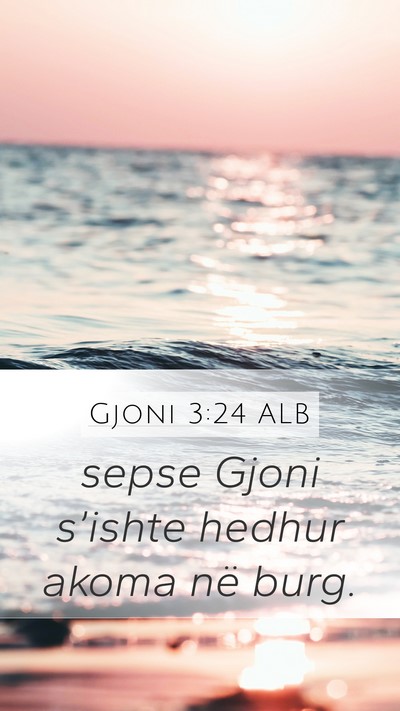 Gjoni 3:24 ALB Bible Verse Image