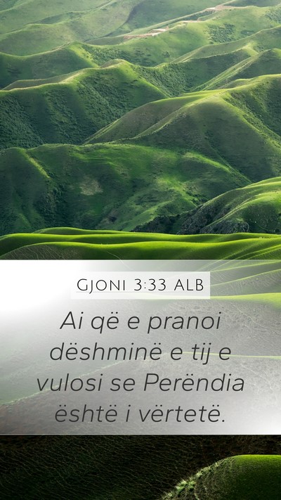 Gjoni 3:33 ALB Bible Verse Image