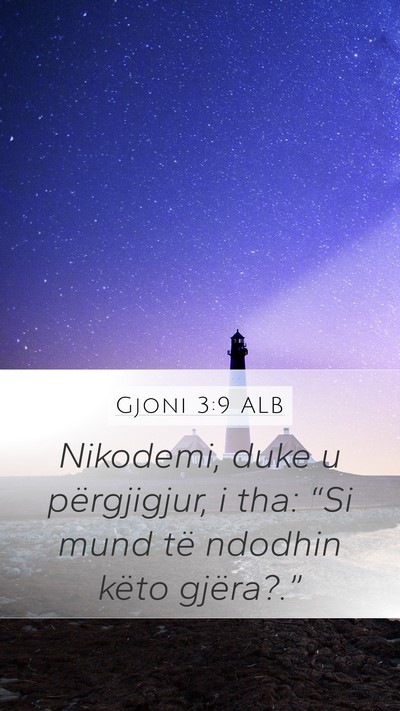 Gjoni 3:9 ALB Bible Verse Image