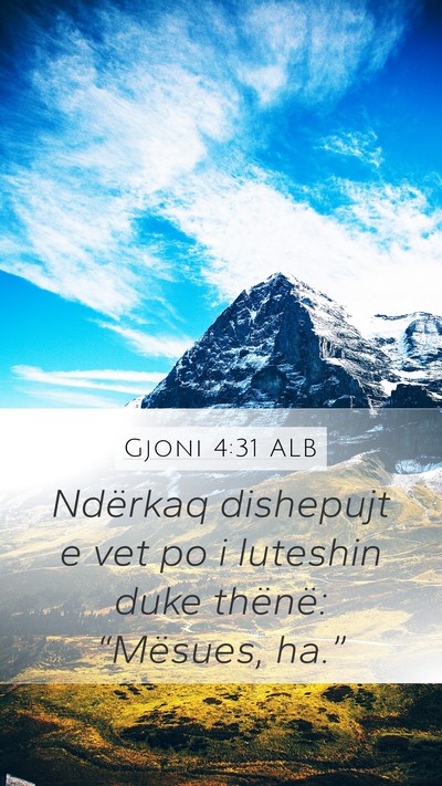 Gjoni 4:31 ALB Bible Verse Image