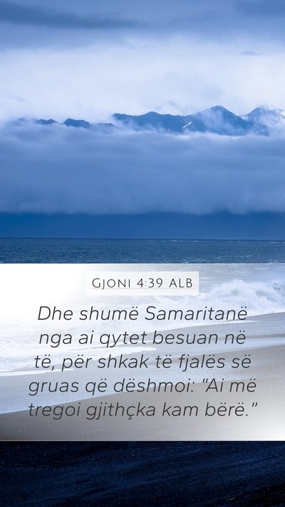 Gjoni 4:39 ALB Bible Verse Image