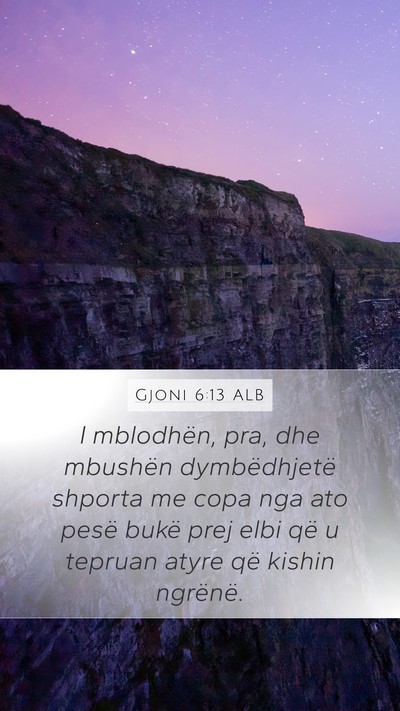 Gjoni 6:13 ALB Bible Verse Image
