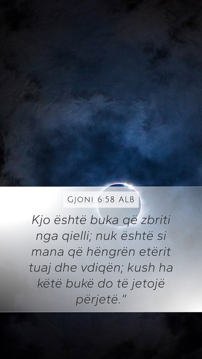 Gjoni 6:58 ALB Bible Verse Image