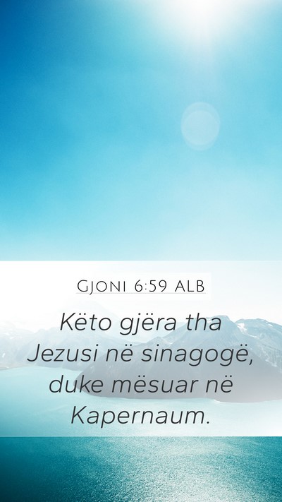 Gjoni 6:59 ALB Bible Verse Image
