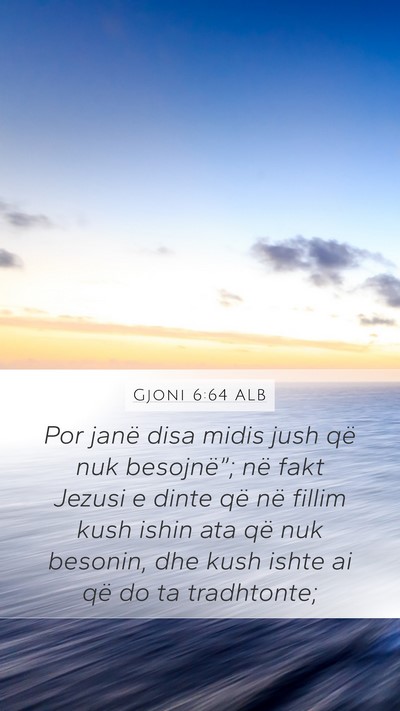 Gjoni 6:64 ALB Bible Verse Image