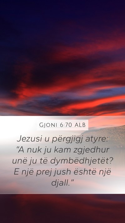 Gjoni 6:70 ALB Bible Verse Image