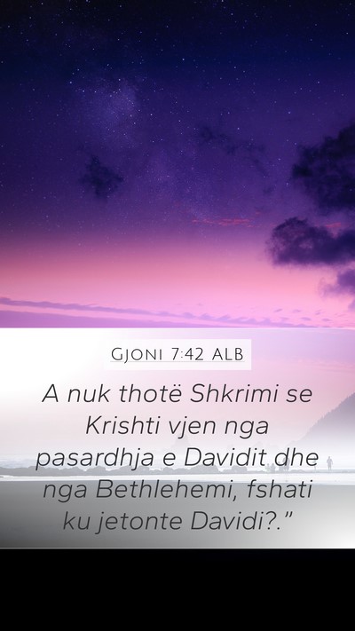 Gjoni 7:42 ALB Bible Verse Image