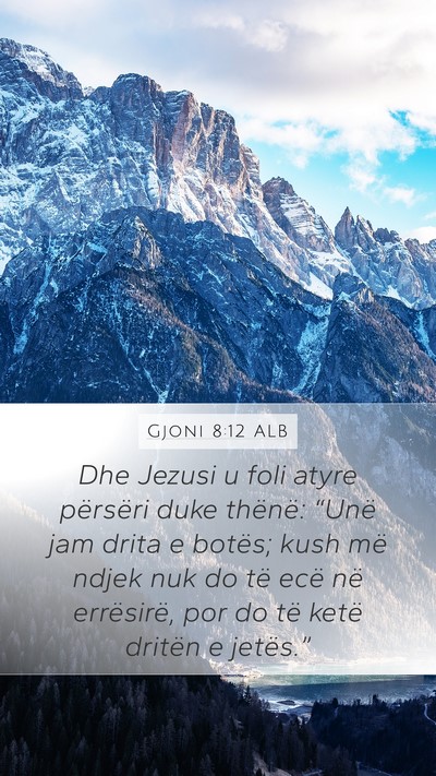 Gjoni 8:12 ALB Bible Verse Image
