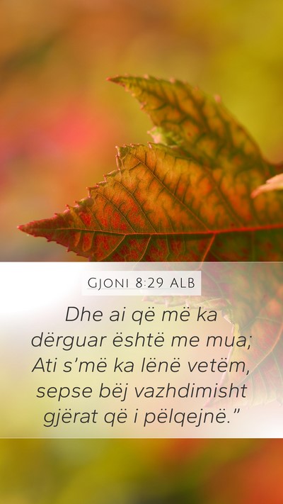 Gjoni 8:29 ALB Bible Verse Image