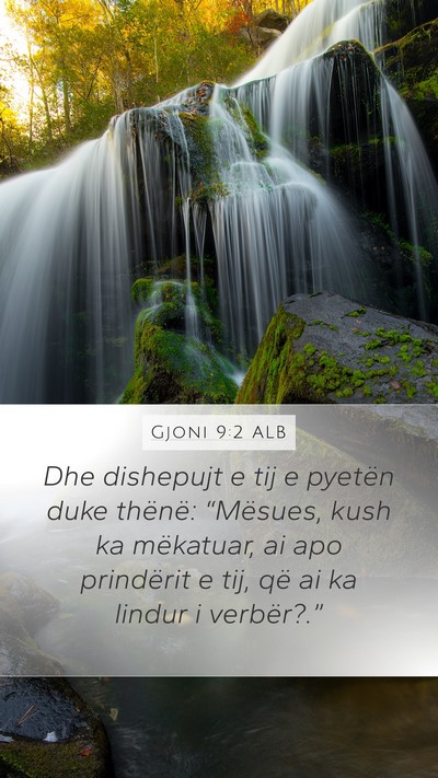 Gjoni 9:2 ALB Bible Verse Image