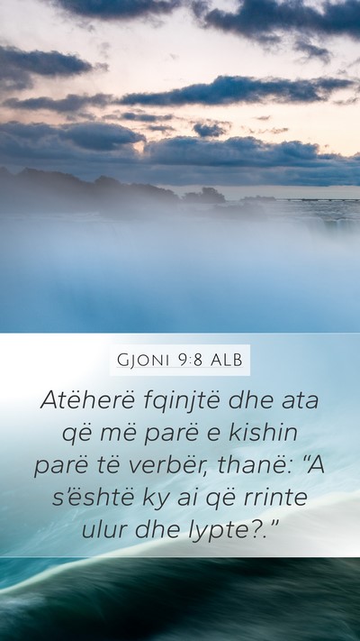 Gjoni 9:8 ALB Bible Verse Image