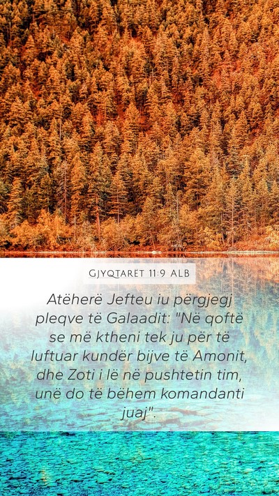 Gjyqtarët 11:9 ALB Mobile Phone Wallpaper - Atëherë Jefteu iu përgjegj pleqve të - Mobile Bible Verse Wallpaper