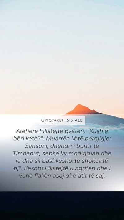 Gjyqtarët 15:6 ALB Bible Verse Image