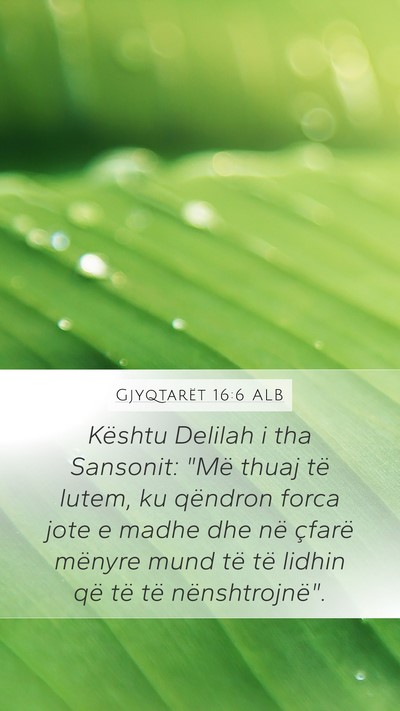 Gjyqtarët 16:6 ALB Bible Verse Image