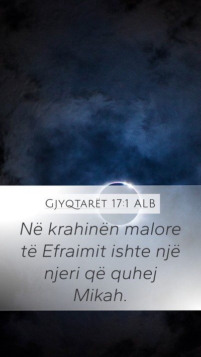 Gjyqtarët 17:1 ALB Bible Verse Image