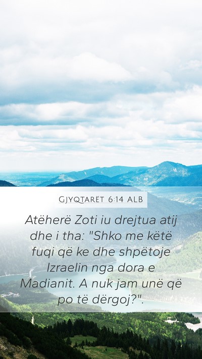 Gjyqtarët 6:14 ALB Bible Verse Image