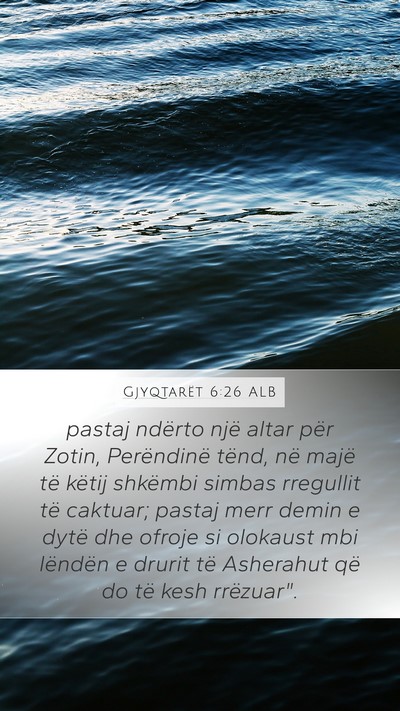Gjyqtarët 6:26 ALB Bible Verse Image