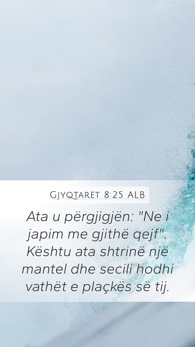 Gjyqtarët 8:25 ALB Mobile Phone Wallpaper - Ata u përgjigjën: 