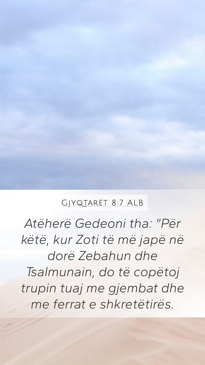 Gjyqtarët 8:7 ALB Bible Verse Image