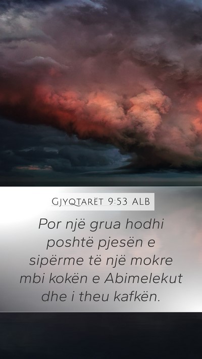 Gjyqtarët 9:53 ALB Bible Verse Image