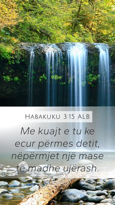 Habakuku 3:15 ALB Bible Verse Image