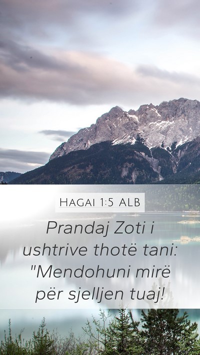 Hagai 1:5 ALB Mobile Phone Wallpaper - Prandaj Zoti i ushtrive thotë tani: 