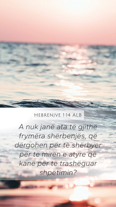 Hebrenjve 1:14 ALB Bible Verse Image