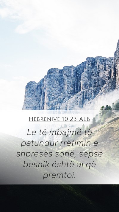 Hebrenjve 10:23 ALB Bible Verse Image