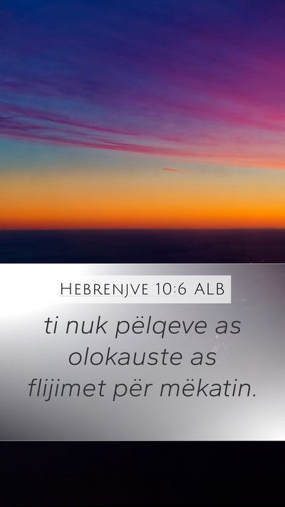 Hebrenjve 10:6 ALB Bible Verse Image