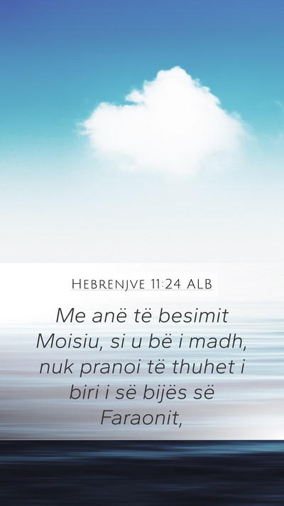 Hebrenjve 11:24 ALB Bible Verse Image