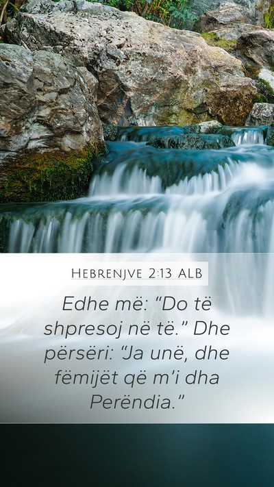 Hebrenjve 2:13 ALB Bible Verse Image