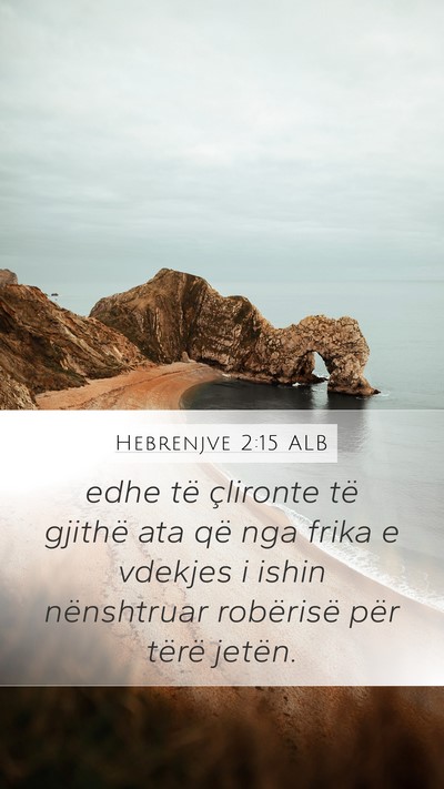 Hebrenjve 2:15 ALB Bible Verse Image